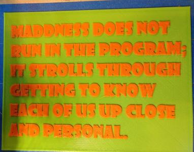 Madness Doesn't Run In The Family....