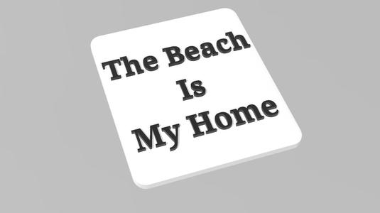 The Beach Is My Home