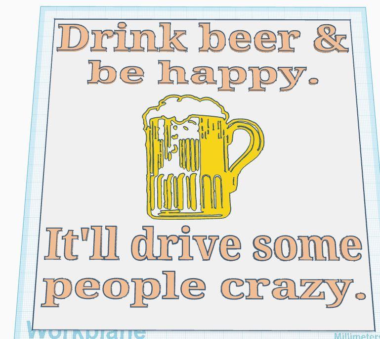 Drink Beer & Be Happy Sign