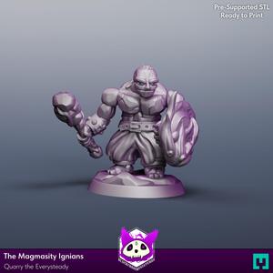 The Magmasity Ignians - Quarry the Everysteady