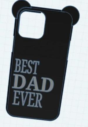BEST DAD EVER iPhone 13 pro max case for fathers day   