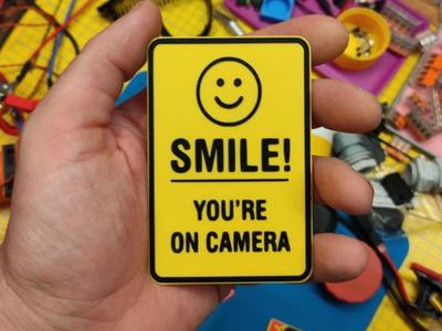 Smile you are on camera