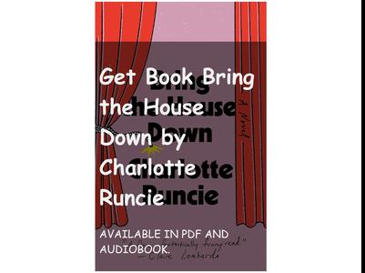 Get Book Bring the House Down by Charlotte Runcie