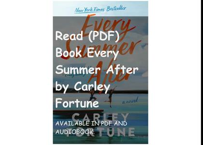 Read (PDF) Book Every Summer After by Carley Fortune