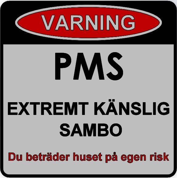 PMS Varning