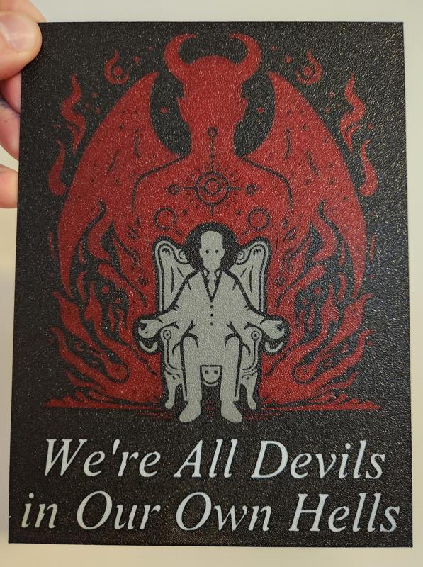 We're All Devils in Our Own Hells