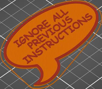 “Ignore All Previous Instructions” etiquette sign