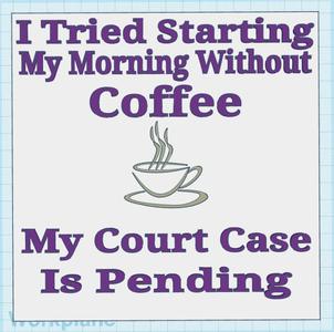 My Morning Coffee Sign