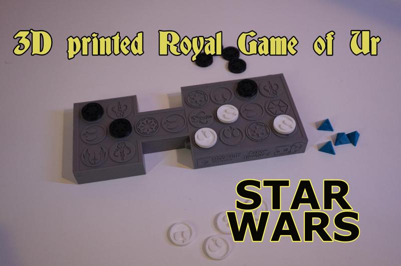 3D printed Royal Game of Ur STAR WARS Style
