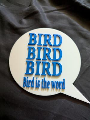 Bird is the word
