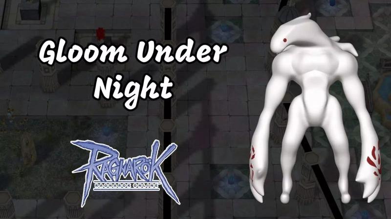 Ragnarok Online - Gloom Under Night