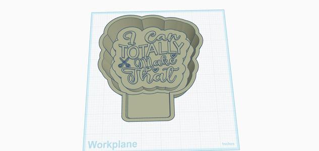 I can totally make that