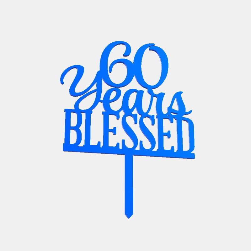 60 Years Blessed Cake Topper