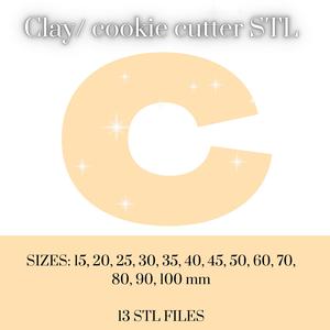 LETTER C CLAY/COOKIE CUTTER | 13 STL FILES | 13 DIFFERENT SIZES | CLAY CUTTER | COOKIE CUTTER