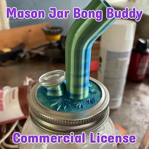 Mason Jar Bong Buddy - Commercial License