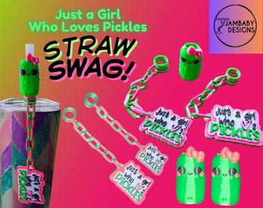 Just a Girl Who Loves Pickles Straw Swag