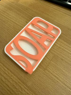 "SOAP" Soap Dish