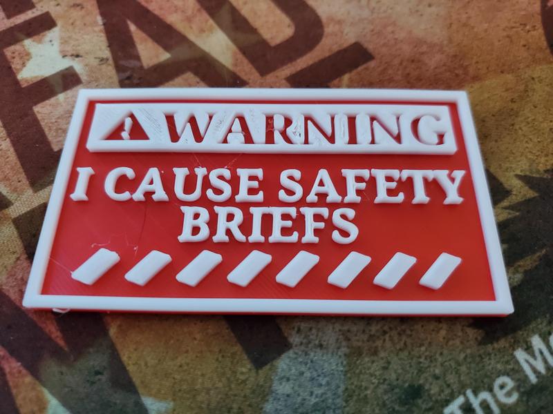 Safety briefs.