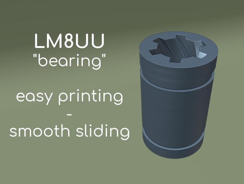 LM8UU 3d printable &quot;bearing&quot;