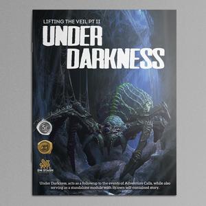 DM Stash Feb '24 5E Campaign - Lifting the Veil Pt II: Under Darkness