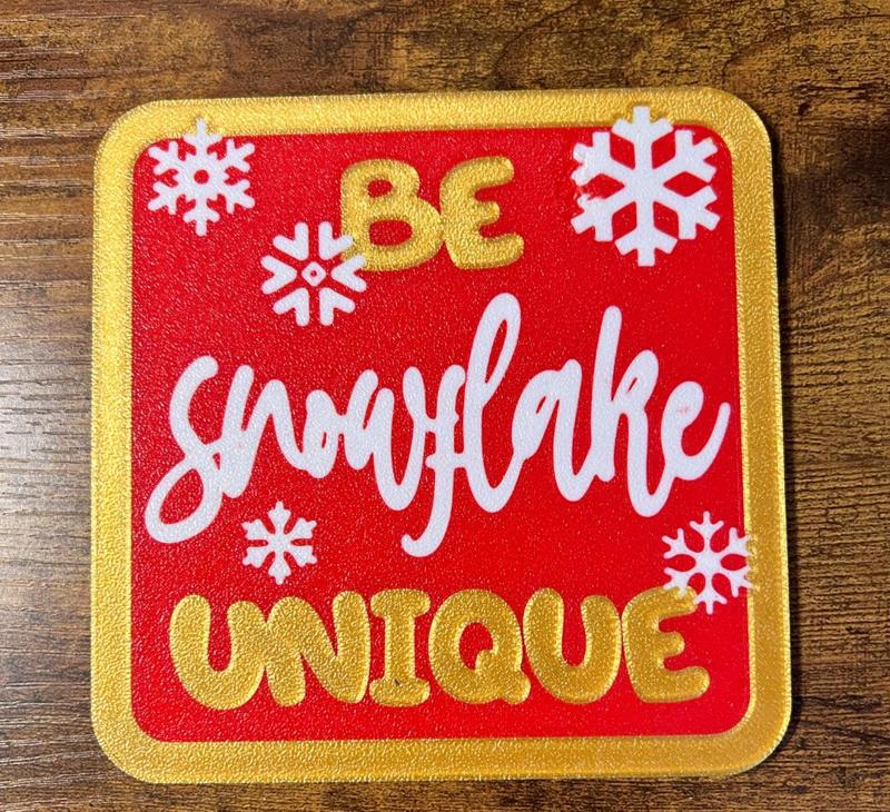 Positive Affirmation Coaster - Be One of a Kind