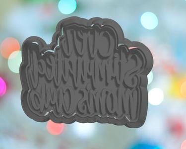 Mothers Day Over Stimulated Mom Cookie Cutter