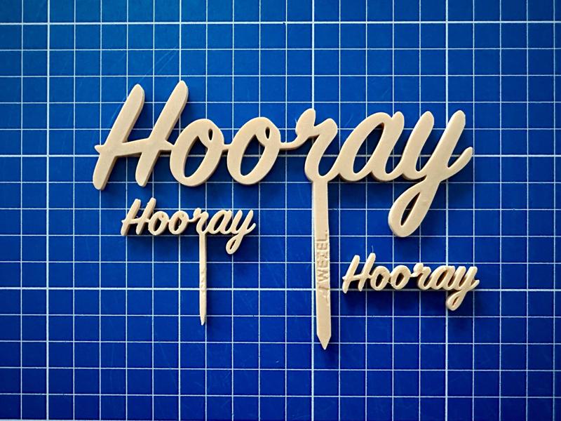 Hooray cake topper/cupcake topper
