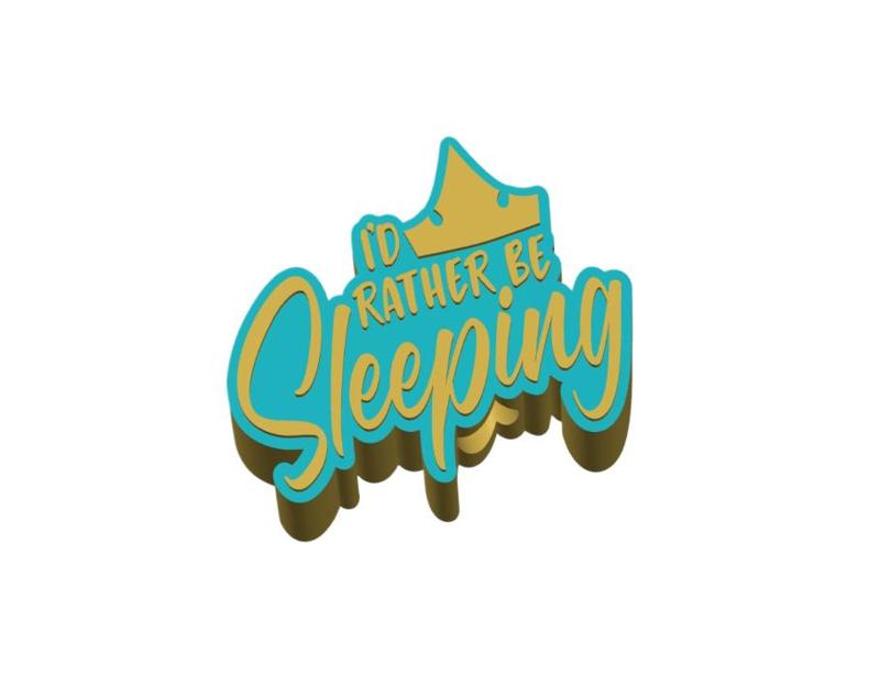 I'd Rather be Sleeping Straw topper 2 sizes 3MF File included