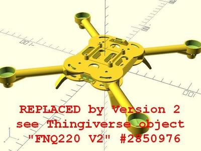Foldable Nano Quadcopter FNQ220 (parametric OpenSCAD)