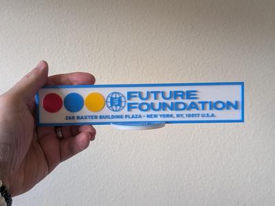 Futre Foundation Sign + Stand