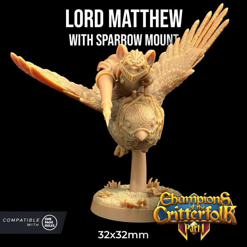 Lord Matthew | PRESUPPORTED | Champions of The Critterfolk Pt. 1