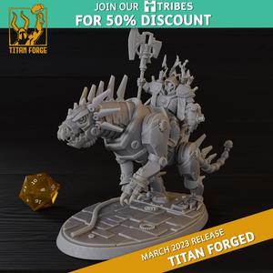 Beast Lord Mounted - Titan Forged - Titan Forge Miniatures March 2023