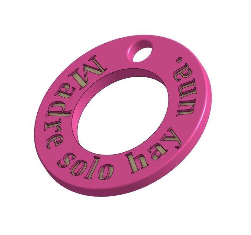 MADRE SOLO HAY UNA.  PENDANT -MOTHER THERE IS ONLY ONE