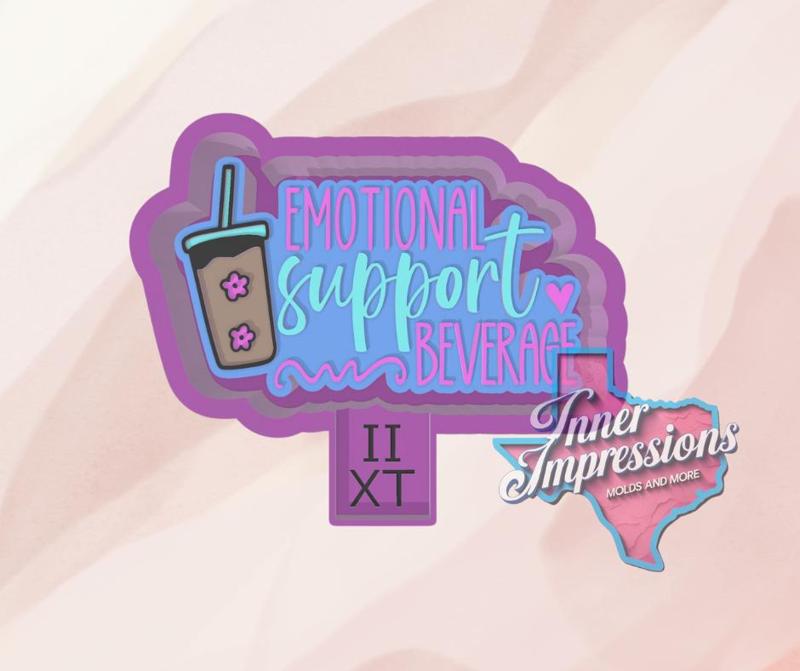 Emotional Support Beverage Freshie Mold