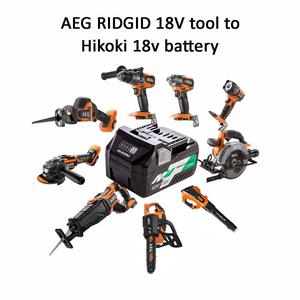 Hitachi - Hikoki 18v battery to 18V RIDGID AEG tool