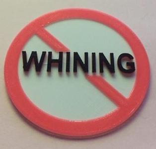No Whining Token
