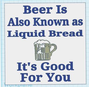 Beer Is Liquid Bread Sign