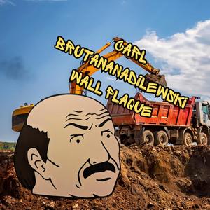 Aqua Teen Hunger Force Carl Brutananadilewski Wall Art