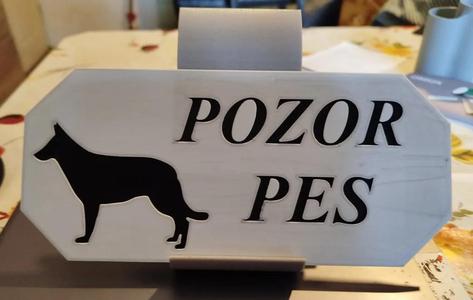 výstražná tabulka " Pozor pes "   