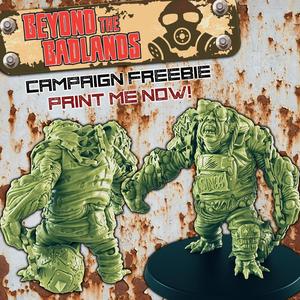 FREEBIE - Super Mutant Smasher - BEYOND THE BADLANDS