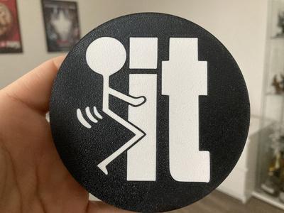 Fu.k it coaster