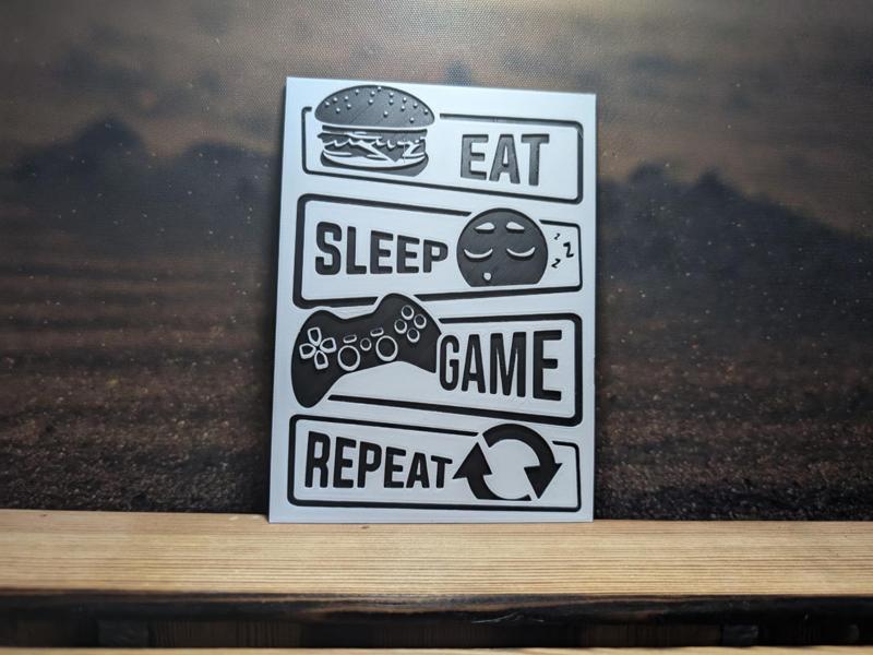 Eat, Sleep, Game & Repeat HueForge