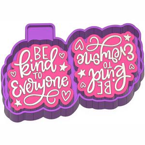 Be kind to everyone Vent Clip Freshie STL Mold Housing
