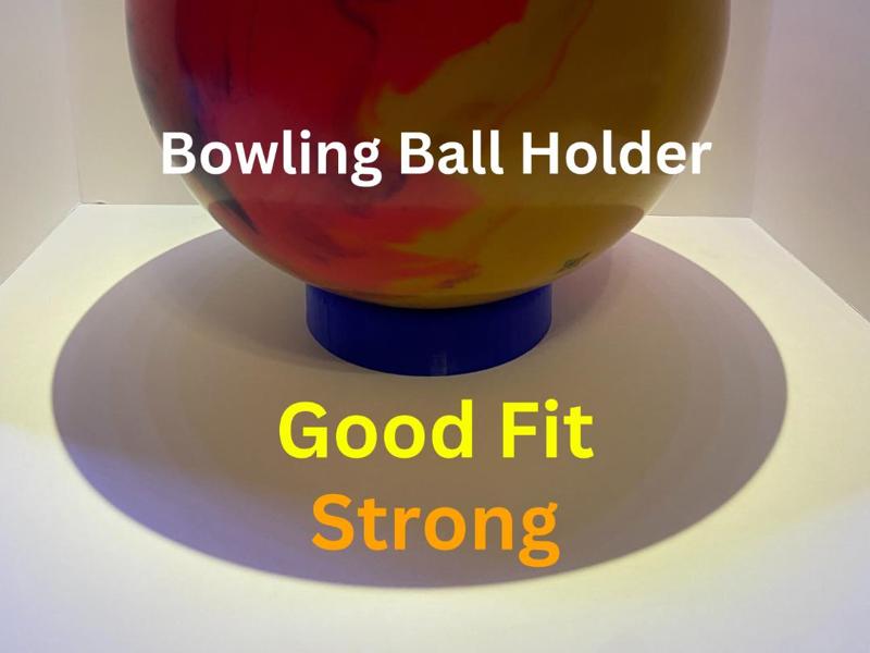 Strong Bowling Ball Holder