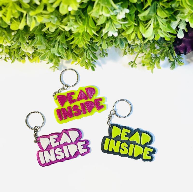 Dead Inside Keychain *PERSONAL USE*