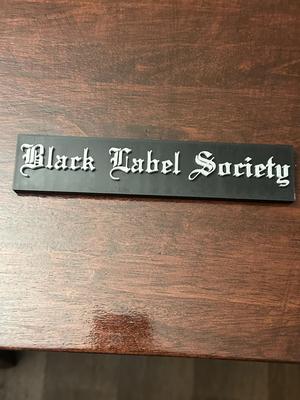 Black Label Society Band Sign