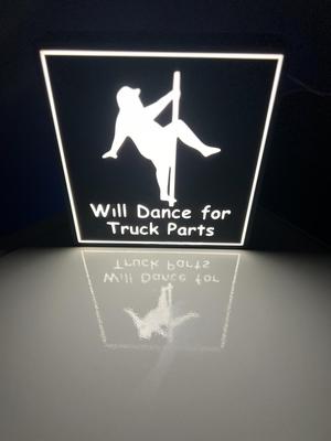 Will Dance For Truck Parts light box