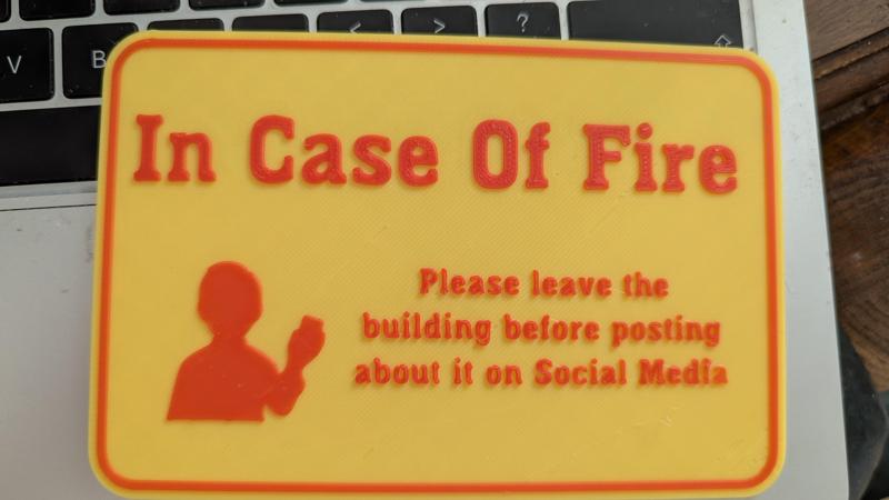 Funny In Case Of Fire sign