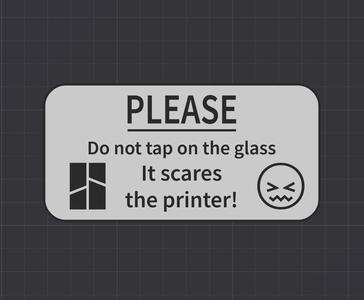 BambuLab Sign + holder - Do not tap on the glass