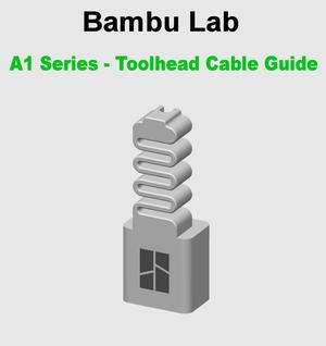 Bambu Lab A1 Series - Toolhead Cable Guide